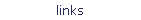 links